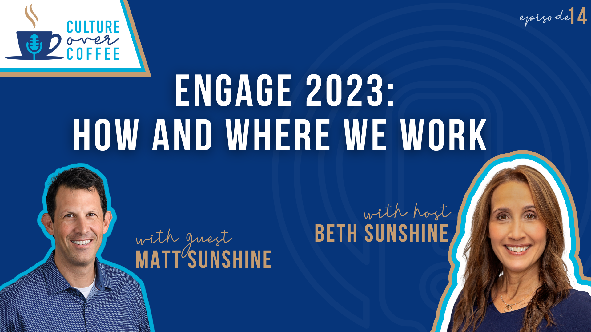 ENGAGE 2023: How and Where We Work 