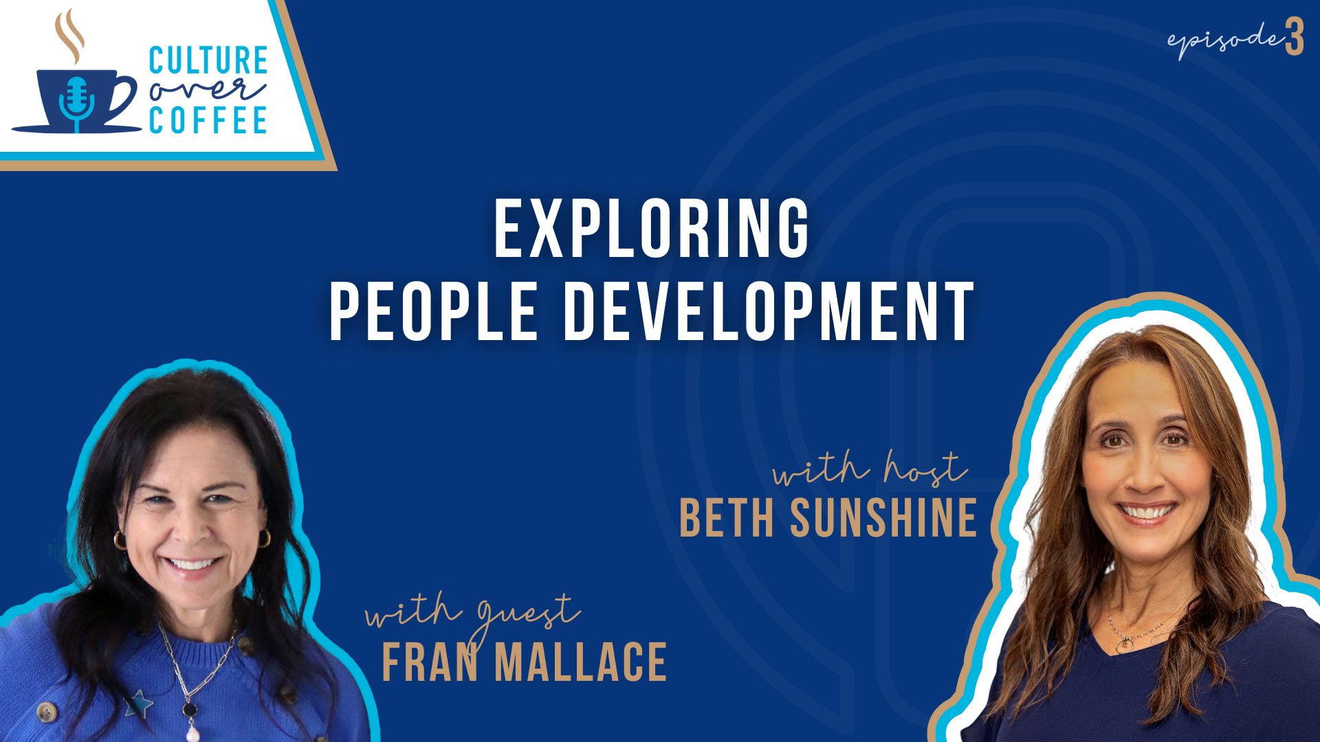 Culture Over Coffee — Exploring People Development with Fran Mallace 